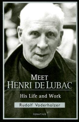 Meet Henri de Lubac: His Life and Work