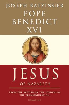 Jesus of Nazareth: From the Baptism in the Jordan to the Transfiguration Volume 1