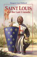 Saint Louis and the Last Crusade Subscription