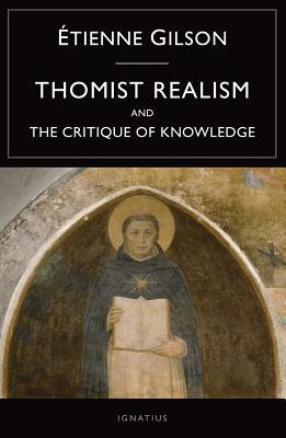 Thomist Realism and the Critique of Knowledge