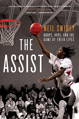 The Assist: Hoops, Hope, and the Game of Their Lives