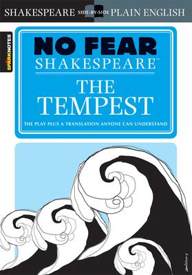 The Tempest: No Fear Shakespeare Side-By-Side Plain English