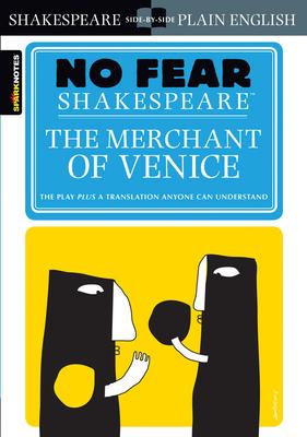 The Merchant of Venice: No Fear Shakespeare Side-By-Side Plain English