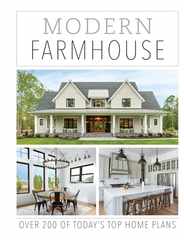 Modern Farmhouse: Over 200 of Today's Top Home Plans Subscription