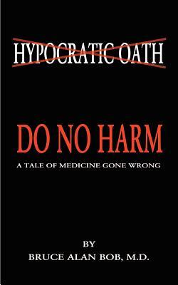 Do No Harm