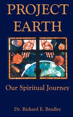 Project Earth: Our Spiritual Journey