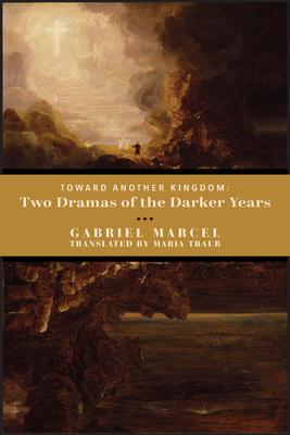 Toward Another Kingdom: Two Dramas of the Darker Years Subscription