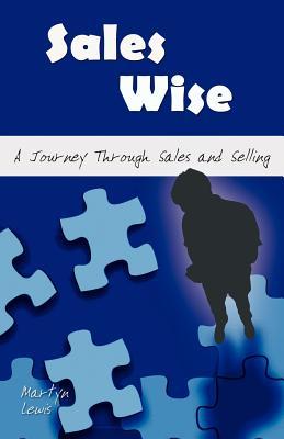 Sales Wise: A Journey Through Sales and Selling Subscription