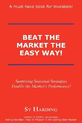 Beat the Market the Easy Way!