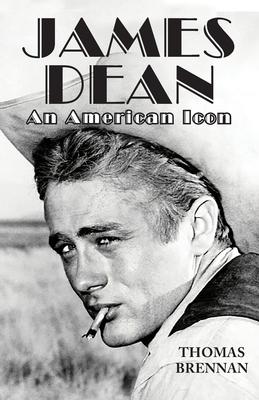 James Dean: An American Icon