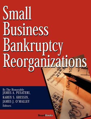 Small Business Bankruptcy Reorganizations