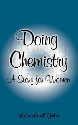 Doing Chemistry: A Story for Women