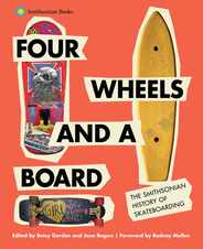 Four Wheels and a Board: The Smithsonian History of Skateboarding Subscription
