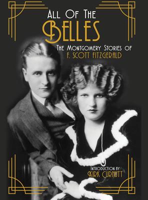 All of the Belles: The Montgomery Stories of F. Scott Fitzgerald Subscription
