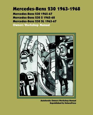 Mercedes Benz 230 1963-1968 Owners Workshop Manual