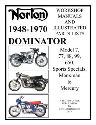 Norton 1949-1970 Dominator Workshop Manuals & Illustrated Parts Lists Model 7, 77, 88, 99, 650, Sports Specials, Manxman & Mercury