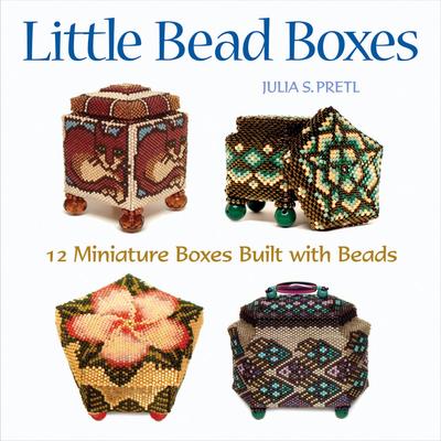 Little Bead Boxes: 12 Miniature Boxes Built with Beads Subscription
