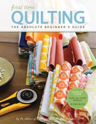 Quilting 101: Master Basic Skills and Techniques Easily Through Step-By-Step Instruction