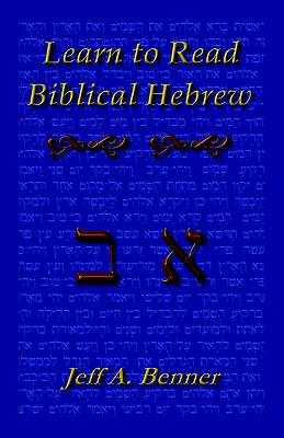 Learn Biblical Hebrew: A Guide to Learning the Hebrew Alphabet, Vocabulary and Sentence Structure of the Hebrew Bible