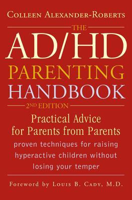 The ADHD Parenting Handbook: Practical Advice for Parents from Parents