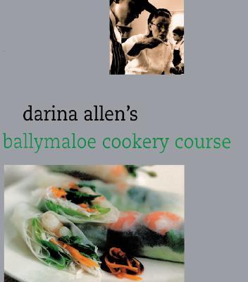 Darina Allen's Ballymaloe Cooking School Cookbook