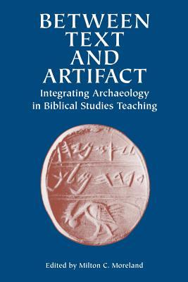 Between Text and Artifact: Integrating Archaeology in Biblical Studies Teaching Volume 8 Subscription