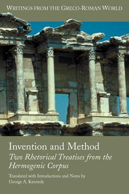 Invention and Method: Two Rhetorical Treatises from the Hermogenic Corpus