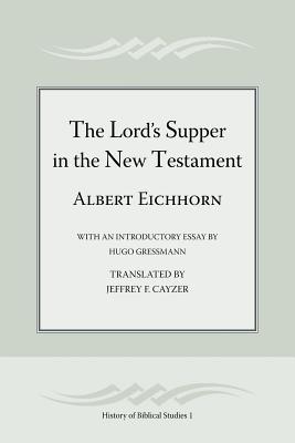 The Lord's Supper in the New Testament