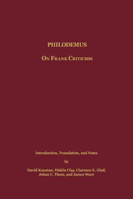 Philodemus: On Frank Criticism