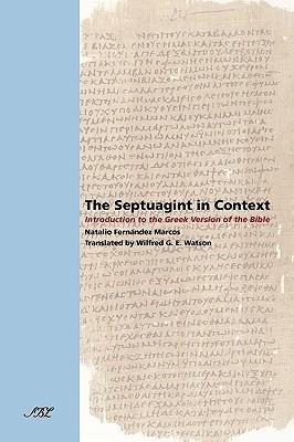 The Septuagint in Context: Introduction to the Greek Version of the Bible