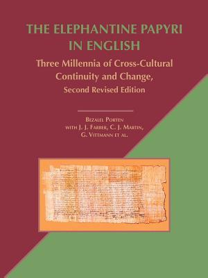 The Elephantine Papyri in English: Three Millennia of Cross-Cultural Continuity and Change, Second Revised Edition