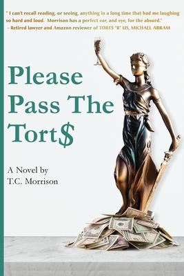 Please Pass The Torts