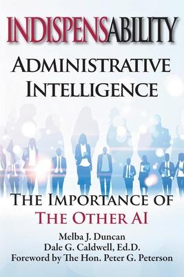 Indispensability-Administrative Intelligence: The Importance of the Other AI Subscription