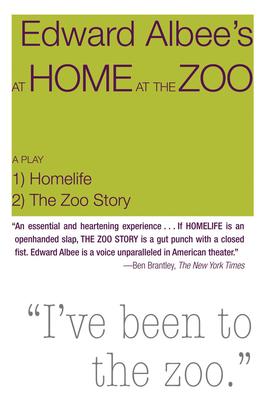 At Home at the Zoo: Homelife and the Zoo Story: Two Plays