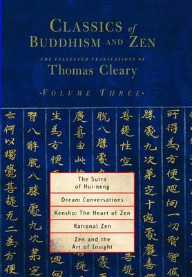 The Sutra of Hui-Neng, Dream Conversations, Kensho: The Heart of Zen, Rational Zen, Zen and the Art of Insight