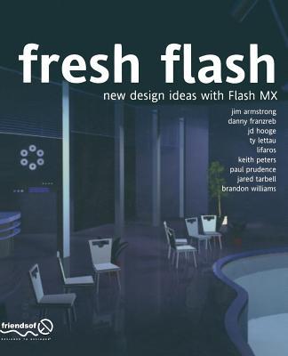 Fresh Flash: New Design Ideas with Flash MX Subscription