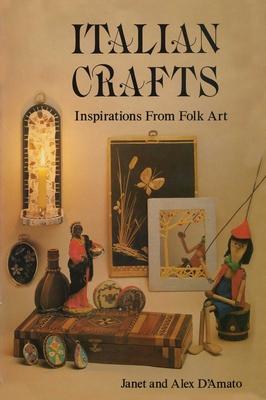 Italian Crafts: Inspirations From Folk Art Subscription