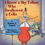 I Know a Shy Fellow Who Swallowed a Cello Subscription