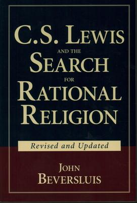 C.S. Lewis and the Search for Rational Religion