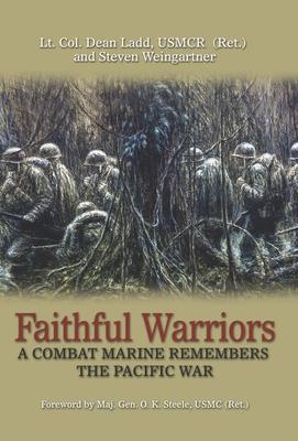 Faithful Warriors: A Combat Marine Remembers the Pacific War Subscription