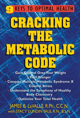 Cracking the Metabolic Code: 9 Keys to Optimal Health