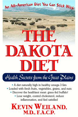 The Dakota Diet: Health Secrets from the Great Plains