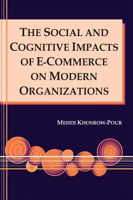 The Social and Cognitive Impacts of E-Commerce on Modern Organizations Subscription