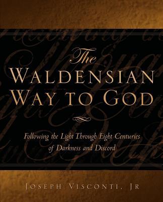 The Waldensian Way to God