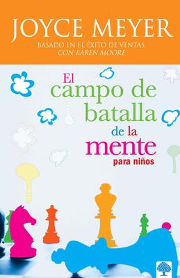 El Campo de Batalla de la Mente Para Nios / Battlefield of the Mind for Kids