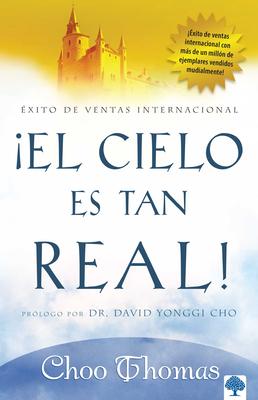 El Cielo Es Tan Real: Cree Que El Cielo Existe Realmente? / Heaven Is So Real