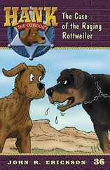 The Case of the Raging Rottweiler Subscription