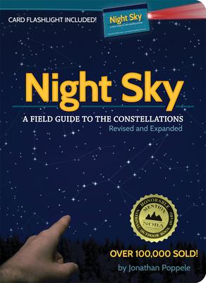 Night Sky: A Field Guide to the Constellations [With Card Flashlight]