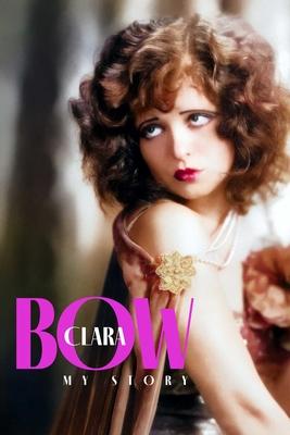 Clara Bow: My Story Subscription