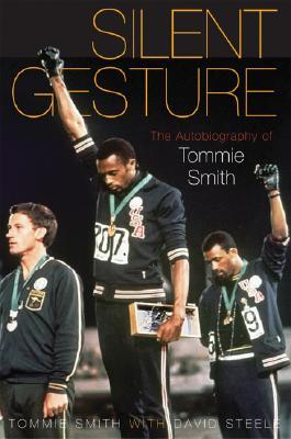 Silent Gesture: The Autobiography of Tommie Smith Subscription